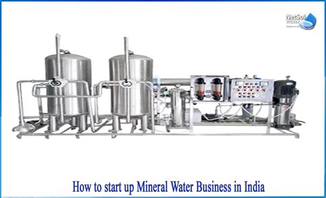 How To Start Up Mineral Water Business In India