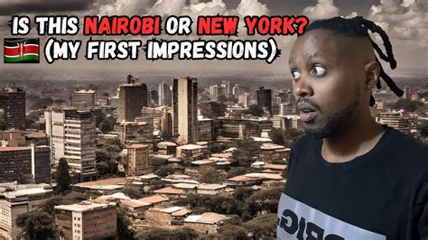 First Impressions Nairobi Kenya New York Of Africa Youtube