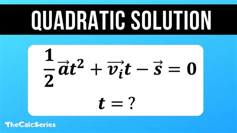 Quadratic Solution To Displacement Kinematic Equation Derivation