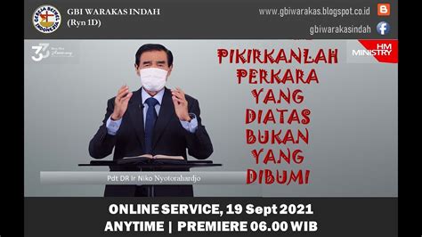 Ibadah Online GBI Warakas Indah Tgl 19 September 2021 With Pdt DR