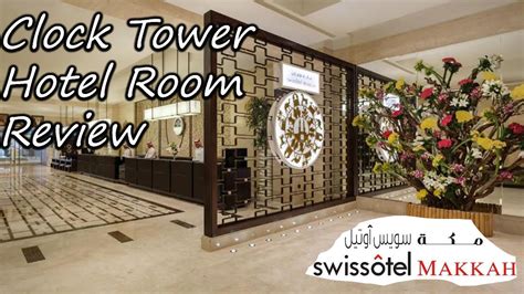 Swissotel Makkah Hotel Review 3 Bed City View Clock Tower Hotel Room