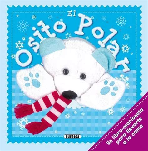 El Osito Polar De Susaeta Equipo Editorial Susaeta Tapa Dura En