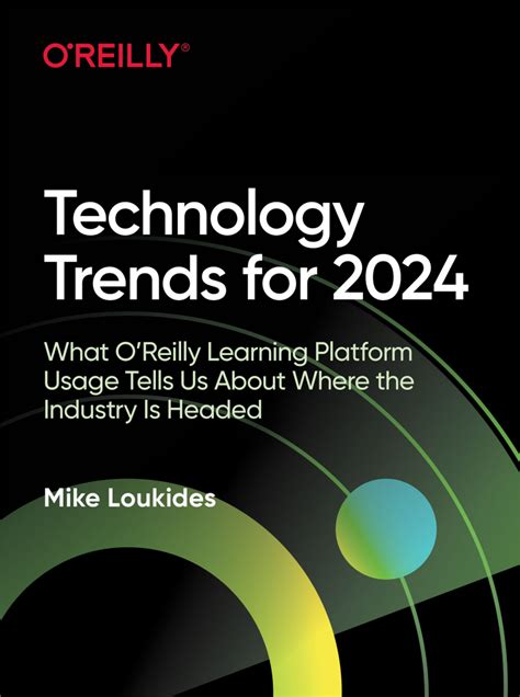 Technology Trends for 2024 – O’Reilly