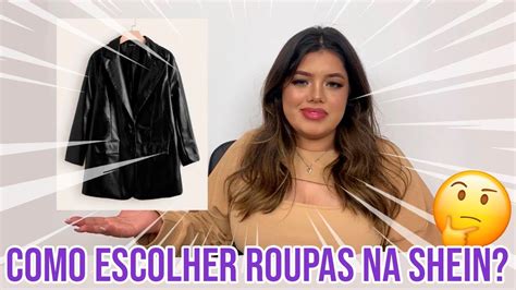 COMO ESCOLHO MINHAS ROUPAS NA SHEIN DICAS E TRUQUES YouTube