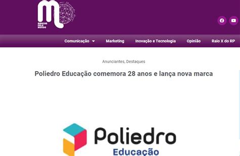 Poliedro Educa O Comemora Anos E Lan A Nova Marca I Marcas Pelo Mundo