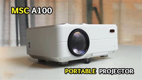 Best Portable Projectors 2024 Updated Links 4 Msc A100 Youtube