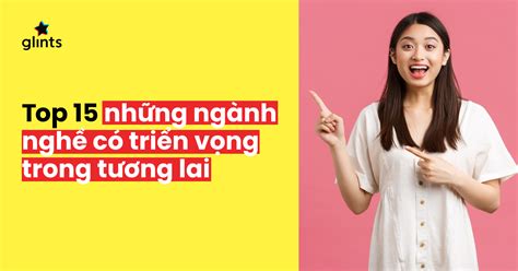 Những ngành nghề có triển vọng trong tương lai