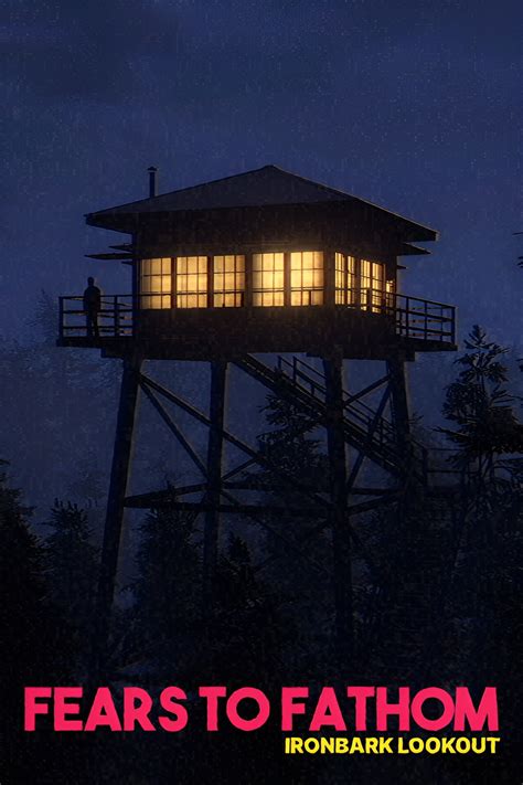 Fears to Fathom: Ironbark Lookout (2023)