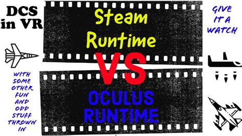 SteamVR Runtime VS Oculus Runtime In DCS World YouTube