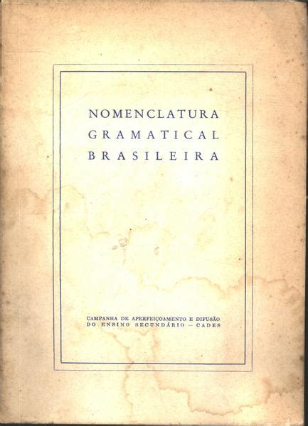 Nomenclatura Gramatical Brasileira Cades Campanha De