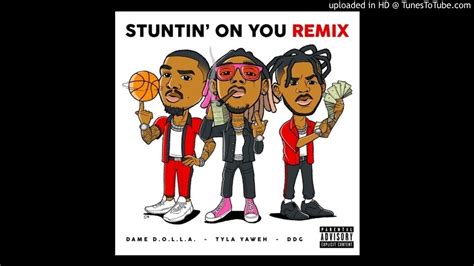 Tyla Yahweh Stuntin On You Clean Remix Feat DaBaby Dame D O L