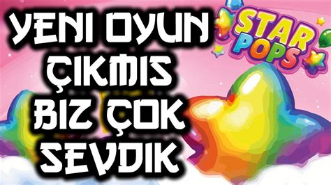 Yeni Ve Büyük Potansiyelli Slot Oyunu Star Pops İle Kazanç Peşindeyiz