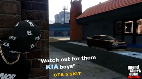 Watch Out For Them Kia Boys” Gta5 Skit Youtube