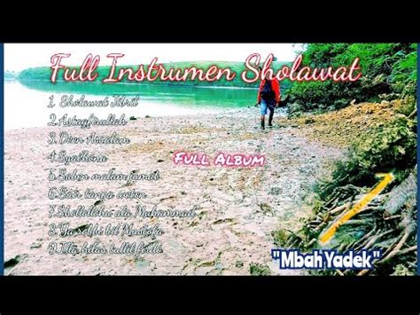 Lagu Sholawat Merdu Suling Mbah Yadek Full Album Viral YouTube