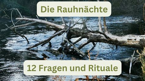 Rauhnächte 12 Rituale für jede Nacht YouTube