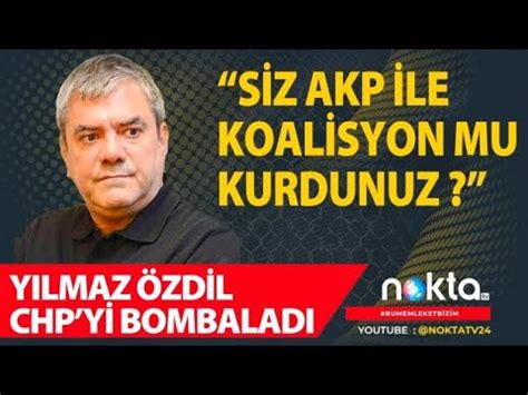 YILMAZ ÖZDİL DEN NOKTA TV YE ÇOK ÇARPICI AÇIKLAMALAR YouTube