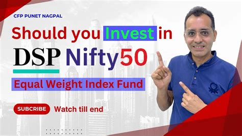 What Is Nifty Equal Weight Index Fund Dsp Nifty Equal Weight