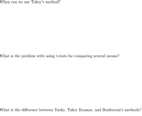 Solved When can we use Tukey's method? What is the problem | Chegg.com