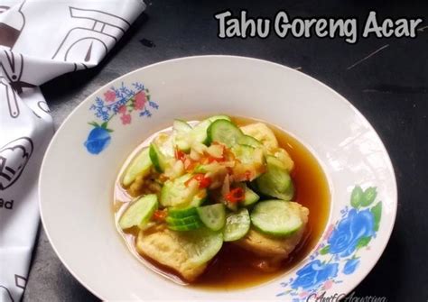 Resep Tahu Goreng Acar Oleh Anif Agustina Cookpad