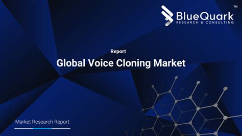 Global Voice Cloning Market | BlueQuark Research