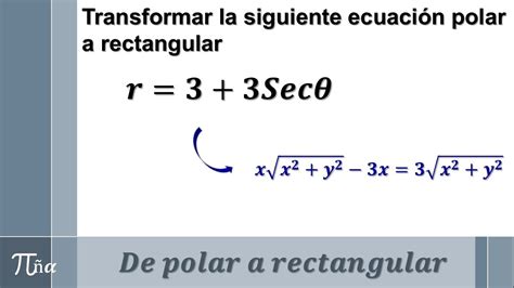 Transformación de una ecuación polar a rectangular ejemplo 9 YouTube