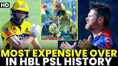 Most Expensive Over In HBL PSL History 32 Runs In One Over