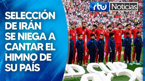 SELECCIÓN DE IRÁN NO CANTA EL HIMNO COMO PROTESTA AL RÉGIMEN DE SU PAÍS