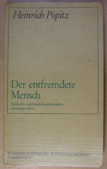 Der Entfremdete Mensch Von Heinrich Popitz Zvab