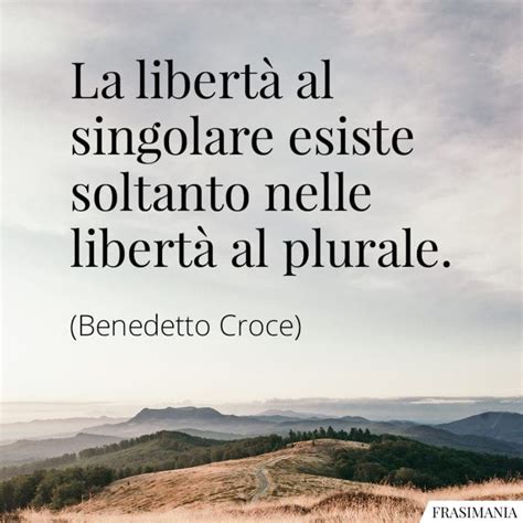 Frasi sulla Libertà le 125 più belle ed emozionanti con immagini