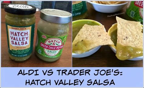 Aldi Vs Trader Joe S Hatch Valley Salsa