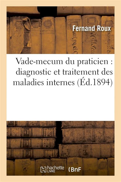 Amazon Vade Mecum Du Praticien Diagnostic Et Traitement Des