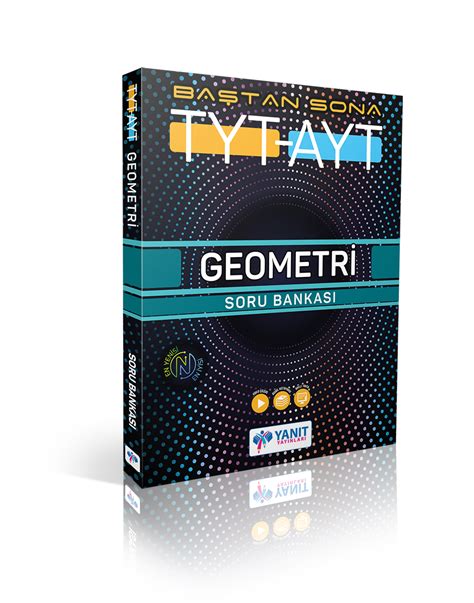 TYT AYT Baştan Sona Geometri Soru Bankası Yanıt Yayınları