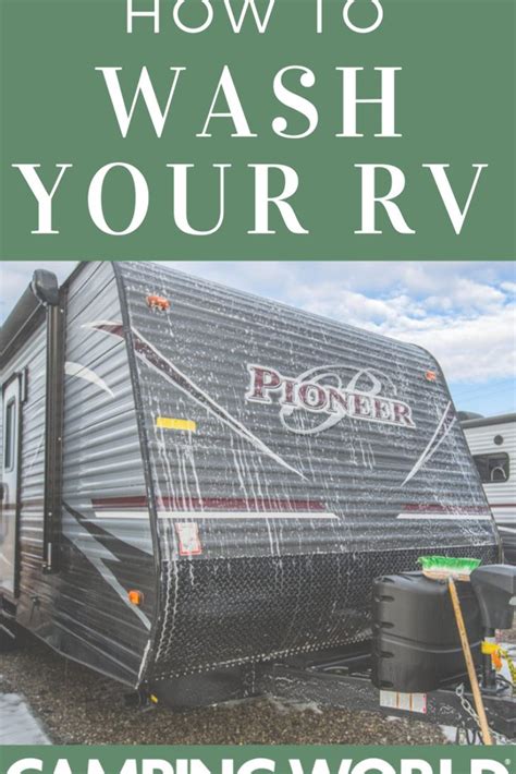 Get Your Rv Ready For Travel With This Guide On How To Wash Your Rv