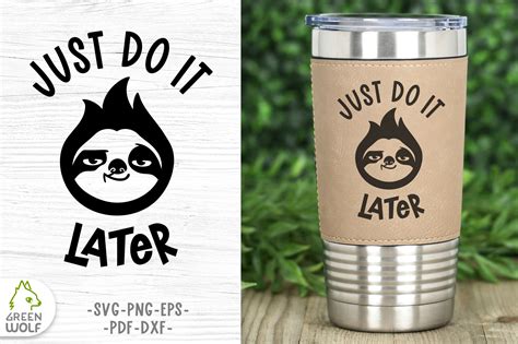 Funny quotes svg Sloth face svg Tumbler design svg Funny svg cut files ...