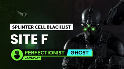 Splinter Cell Blacklist Site F Perfectionist Ghost YouTube