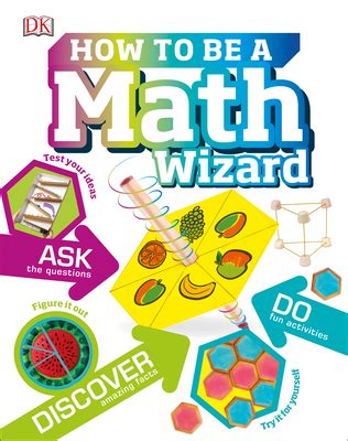 How to Be a Math Wizard by D.K. Publishing | Goodreads