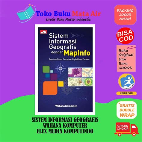 Jual Best Seller Original Sistem Informasi Geografis Dengan Mapinfo