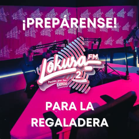 2do Aniversario De Lokura FM Lokura FM