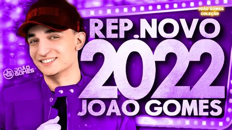 Jo O Gomes Repert Rio Atualizado Youtube