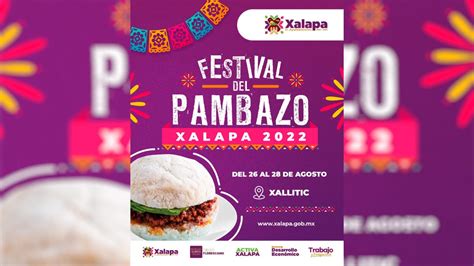 Estás listo xalapeño Este viernes arranca el festival del pambazo