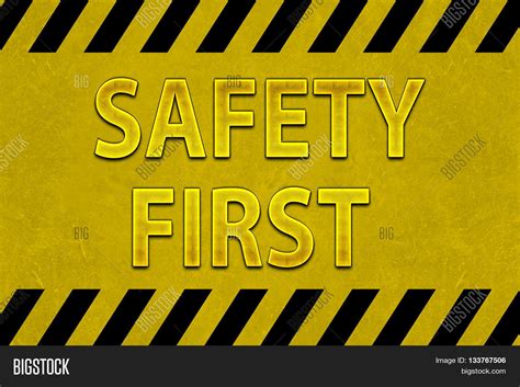 Safety First Sign Image & Photo (Free Trial) | Bigstock