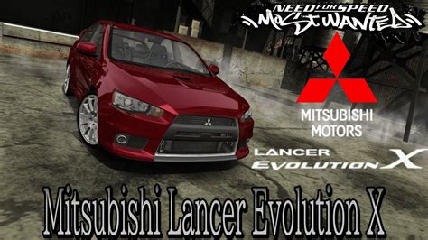 Nfs Most Wanted Mitsubishi Lancer Evolution X Mod Youtube