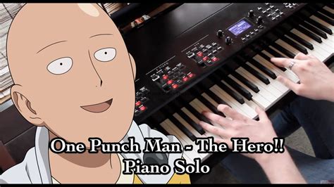 One Punch Man OP The Hero Piano Solo YouTube