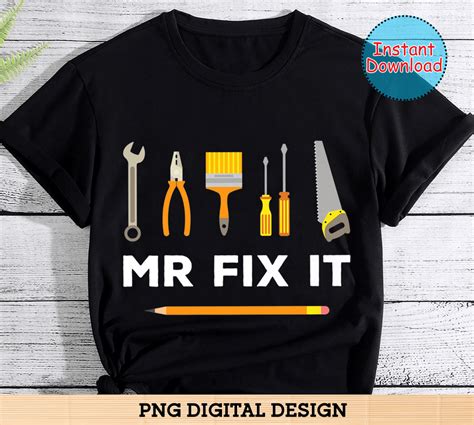 Mr Fix It Handyman Buy T Shirt Designs