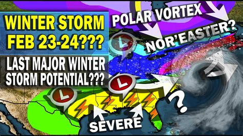 Winter Storm Outlook East Coast Noreaster Potential Feb 23 24 Very