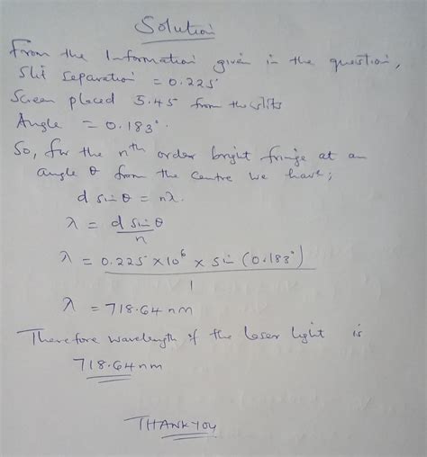 Solved A Laser Beam Is Incident On Two Slits With A Separation Of 0