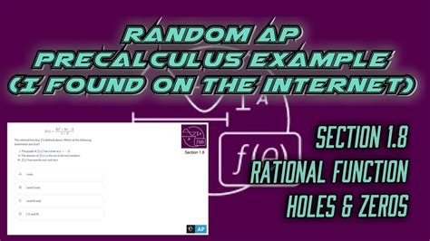 AP Precalculus Section 1 8 Example Holes Zeros And Domain Of A