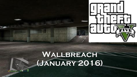 GTA 5 Wallbreach Underground Parking Garage YouTube