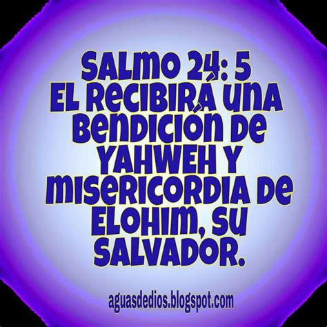 Compartamos la Palabra de Elohim Salmo 24 5 El recibirá una