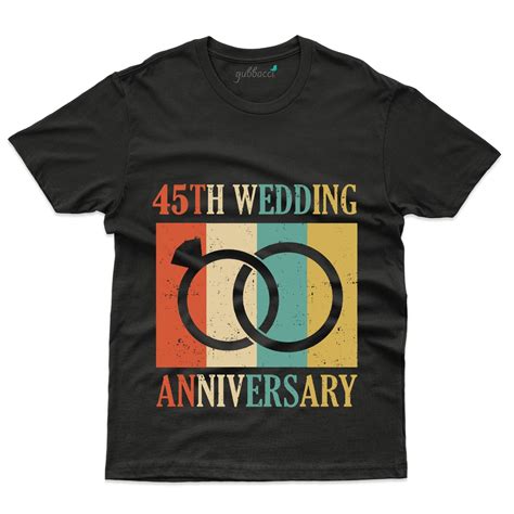 Perfect 45th Anniversary T Shirt 45th Anniversary Collection Gubbacci